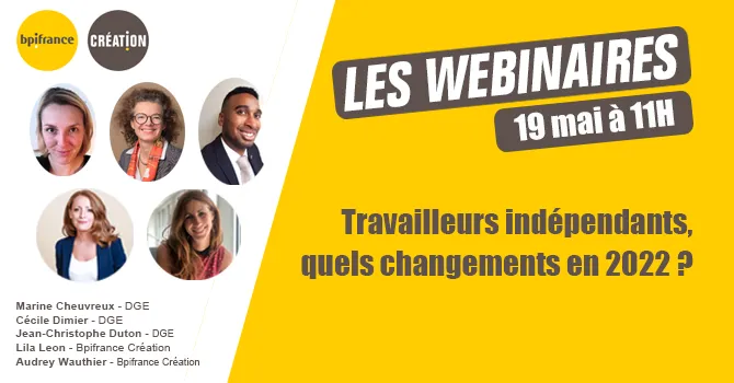 Webinaire : travailleurs indépendants, quels changements en 2022 ?