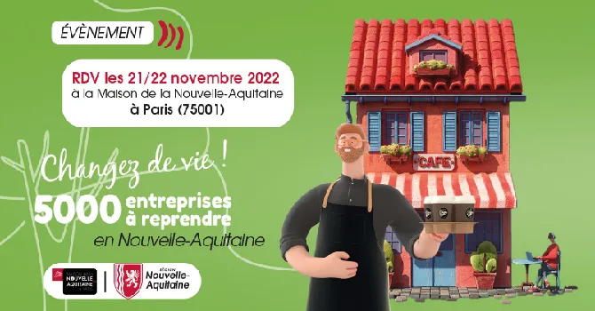 5000 entreprises à reprendre en Nouvelle-Aquitaine