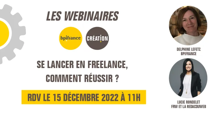 Webinaire - Se lancer en freelance, comment réussir ?