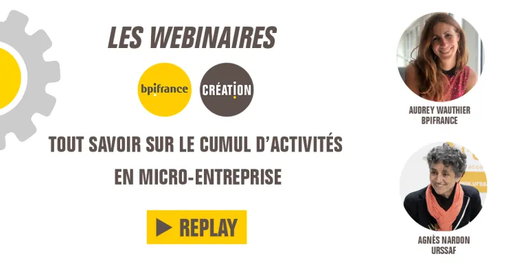Webinaire Bpifrance Création cumul d'activité en micro-entreprise