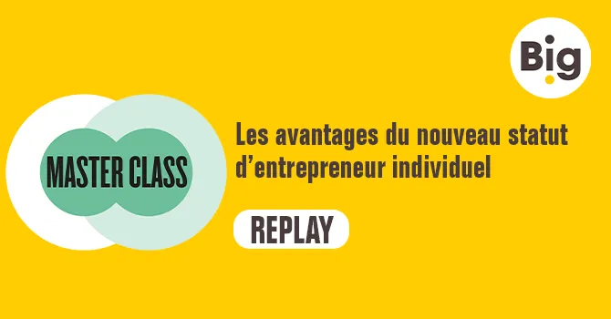 Les avantages du nouveau statut d'entrepreneur individuel