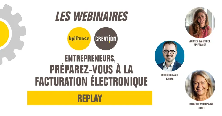 Replay - Entrepreneurs, préparez-vous à la facturation électronique
