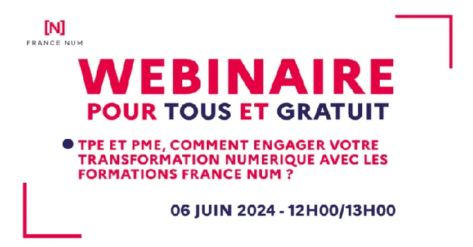 TPE et PME, comment engager votre transformation numérique avec les formations France Num ?
