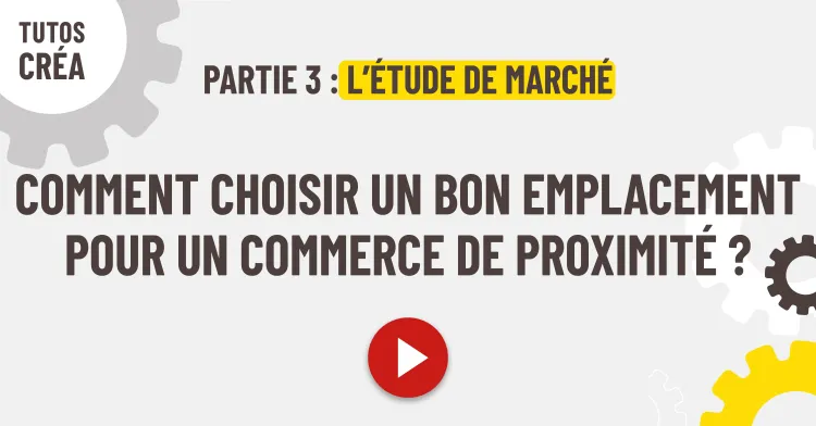 Comment choisir un bon emplacement pour un commerce de proximité