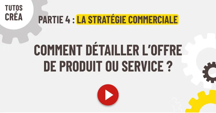 L'offre de produit ou de service
