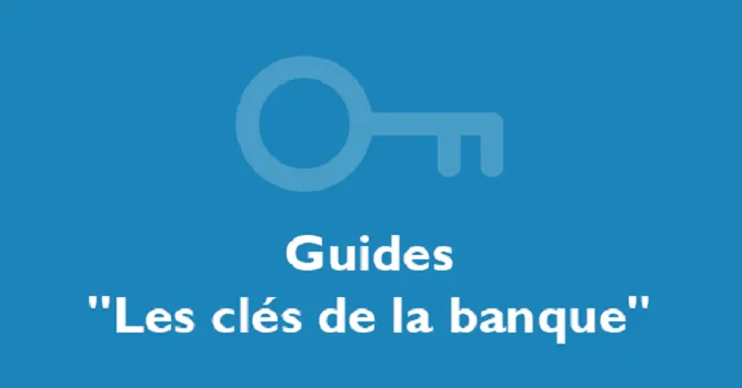 Guide "Les clés de la banque"
