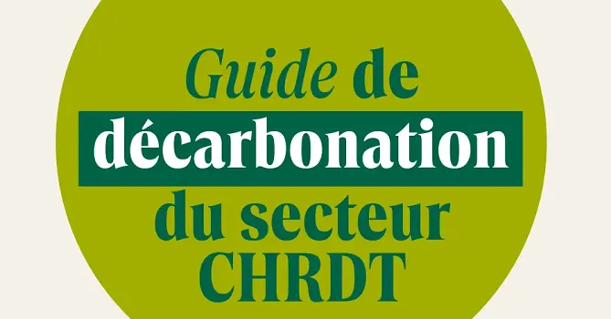Décarbonation du secteur CHRDT