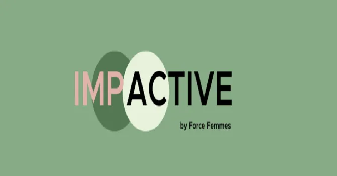 Programme Impactive by Force Femmes