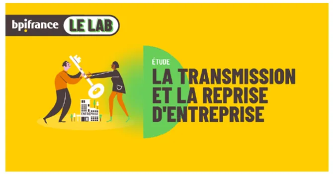 Etude sur la Transmission d'entreprise de Bpifrance Le Labv