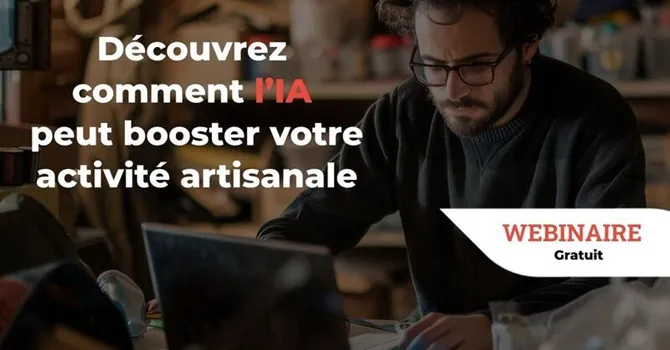 Webinaire - Comment l'IA peut booster votre activité artisanale ?
