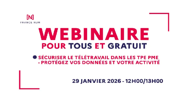 Webinaire France Num sur le Télétravail