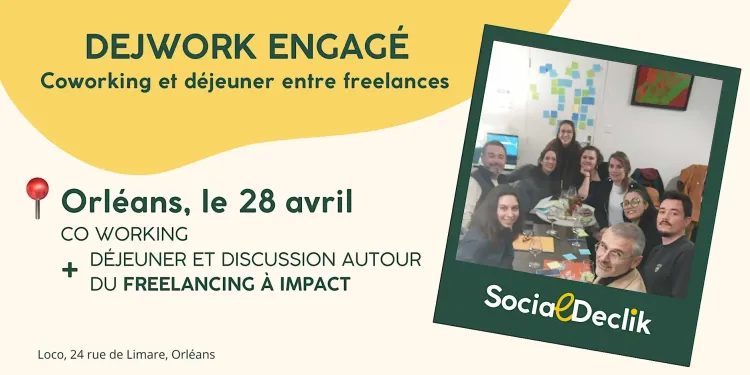 Orléans : Dejwork engagé - le freelancing à impact
