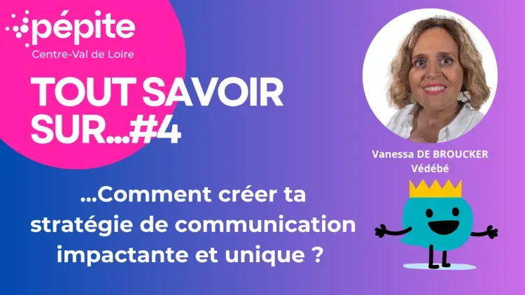 Webinaire - Comment créer ta stratégie de communication impactante et unique ?
