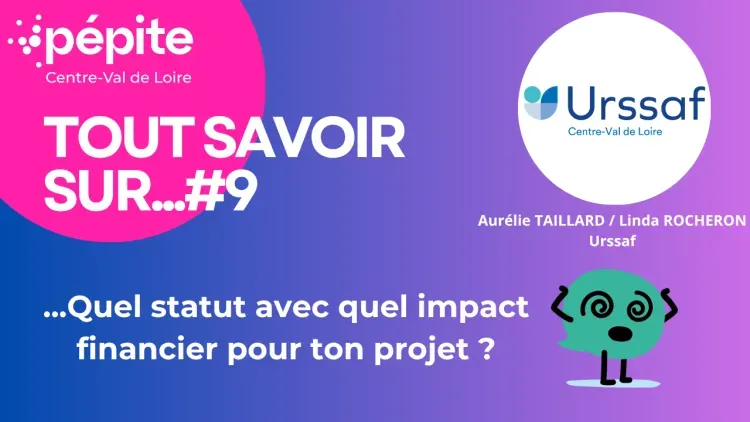 Webinaire - Quel statut avec quel impact financier pour ton projet ?