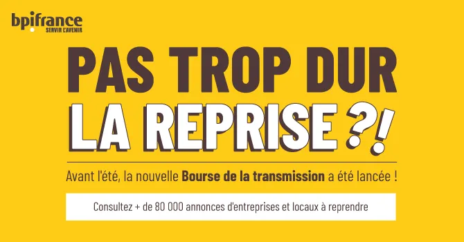 Bourse de la transmission : cliquez, osez, entreprenez !