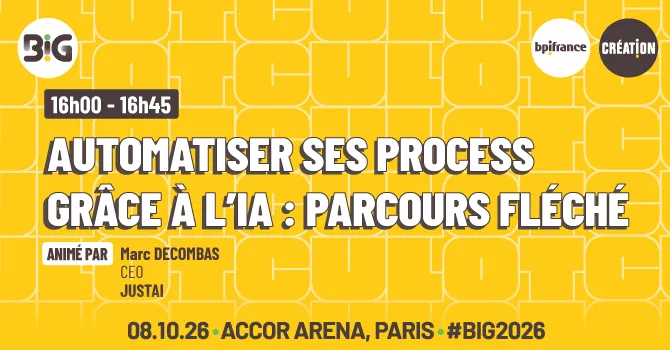 Masterclass Big 2026 - Automatiser ses process grâce à l'IA, parcours fléché