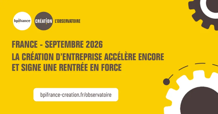 Les créations d'entreprise en septembre 2026
