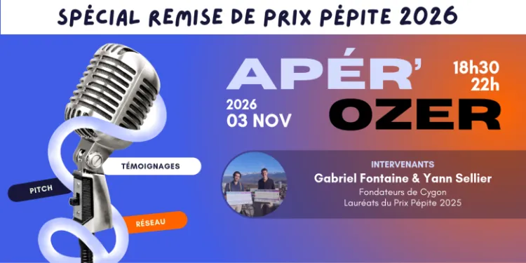 Grenoble : Apér'oZer - Remise de Prix Pépite 2026