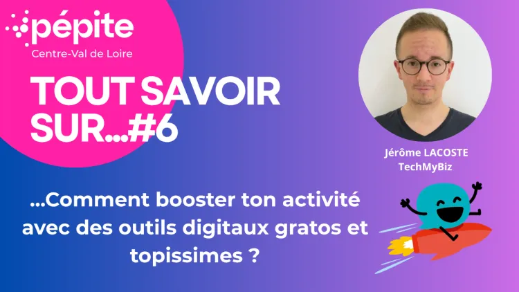 Webinaire - Comment booster ton activité avec des outils digitaux gratos et topissimes ?