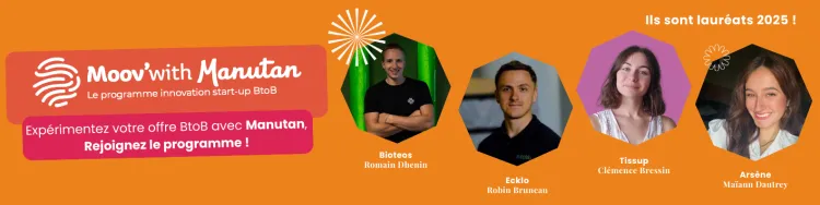 Rejoins le programme d’innovation start-up BtoB "Moov’with Manutan"