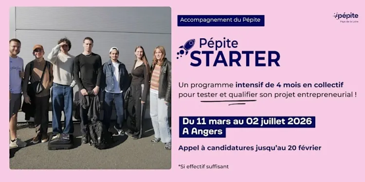 Angers : Starter, 4 mois pour qualifier ton projet entrepreneurial !