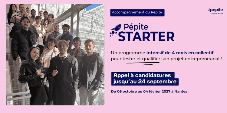 Nantes : Starter, 4 mois pour qualifier ton projet entrepreneurial !