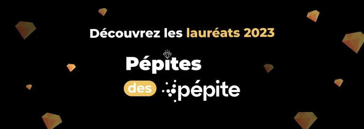 Pépites des Pépite 2023