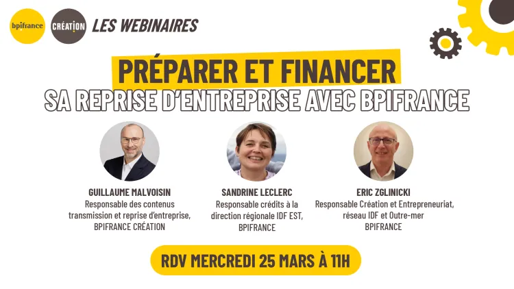Webinaire - Préparer et financer sa reprise d’entreprise avec Bpifrance