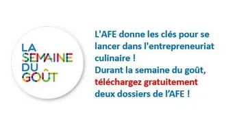 Semaine du goût - 2 dossiers AFE gratuits