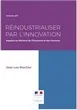 rapport Réindustraliser par l'innovation