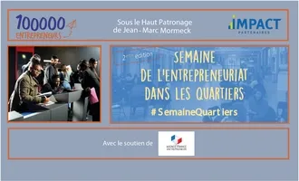 Semaine entrepreneuriat dans les quartiers
