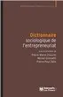 Dictionnaire sociologique de l'entrepreneuriat