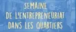 Visuel Semaine Entrepreneuriat dans les quartiers