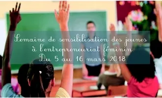Semaine de sensibilisation des jeunes à l'entrepreneuriat féminin