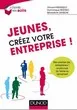 Jeunes créez votre entreprise