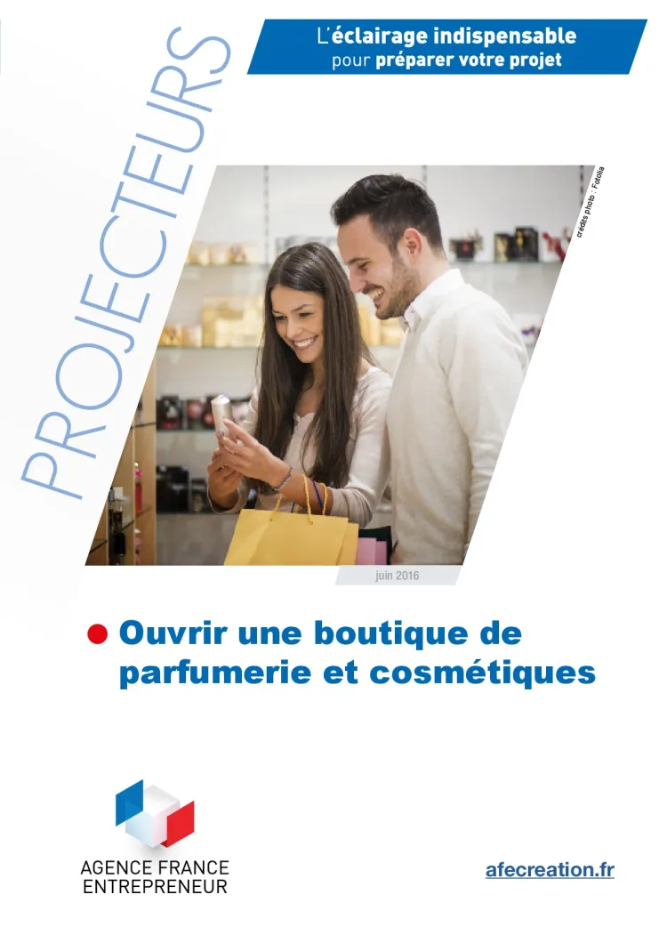 Dossier Projecteurs - Ouvrir une boutique de parfumerie et cosmétiques