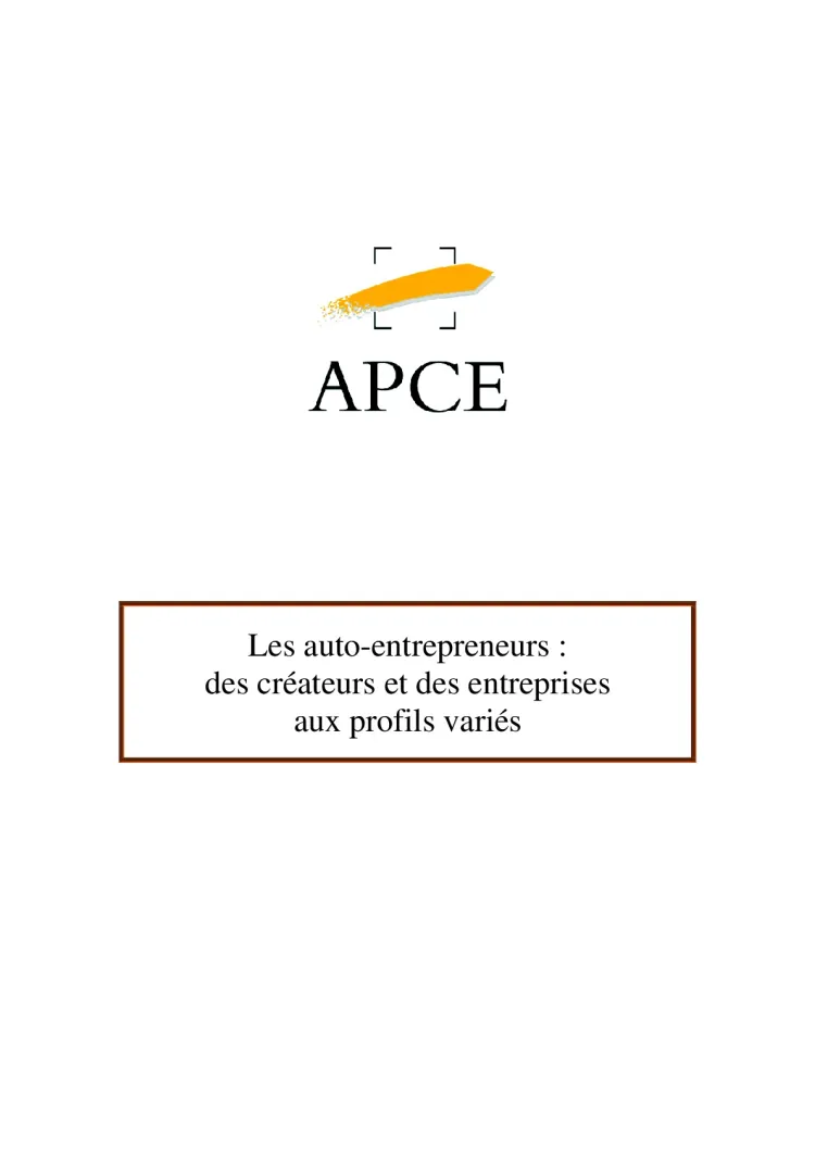 APCE : Les auto-entrepreneurs : des créateurs et des entreprises aux profils variés (2013 - Analyse)