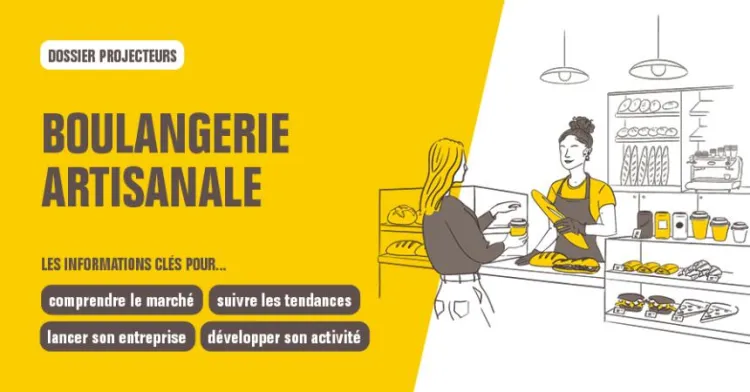 Dossier Projecteurs - Ouvrir une boulangerie