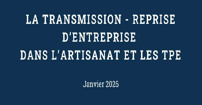 Etude sur la transmission d'entreprise dans l'artisanat