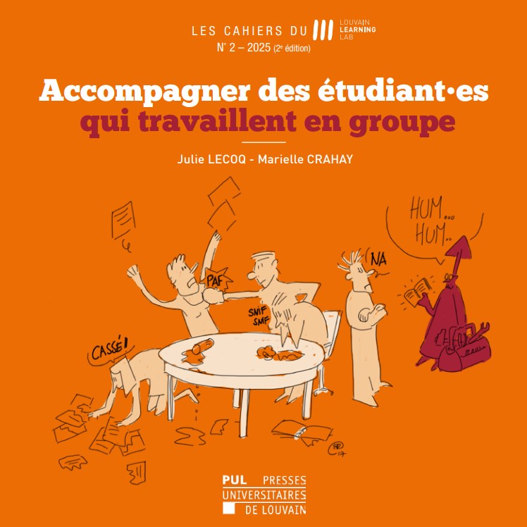 [GUIDE] Accompagner des étudiant·es qui travaillent en groupe, par le Louvain Learning Lab
