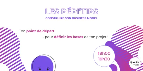 Reims - Pépi'tips : construire son business model