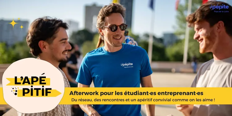 Angers : Afterwork apépitif des beaux jours pour les étudiant.e.s entrepreneur.e.s